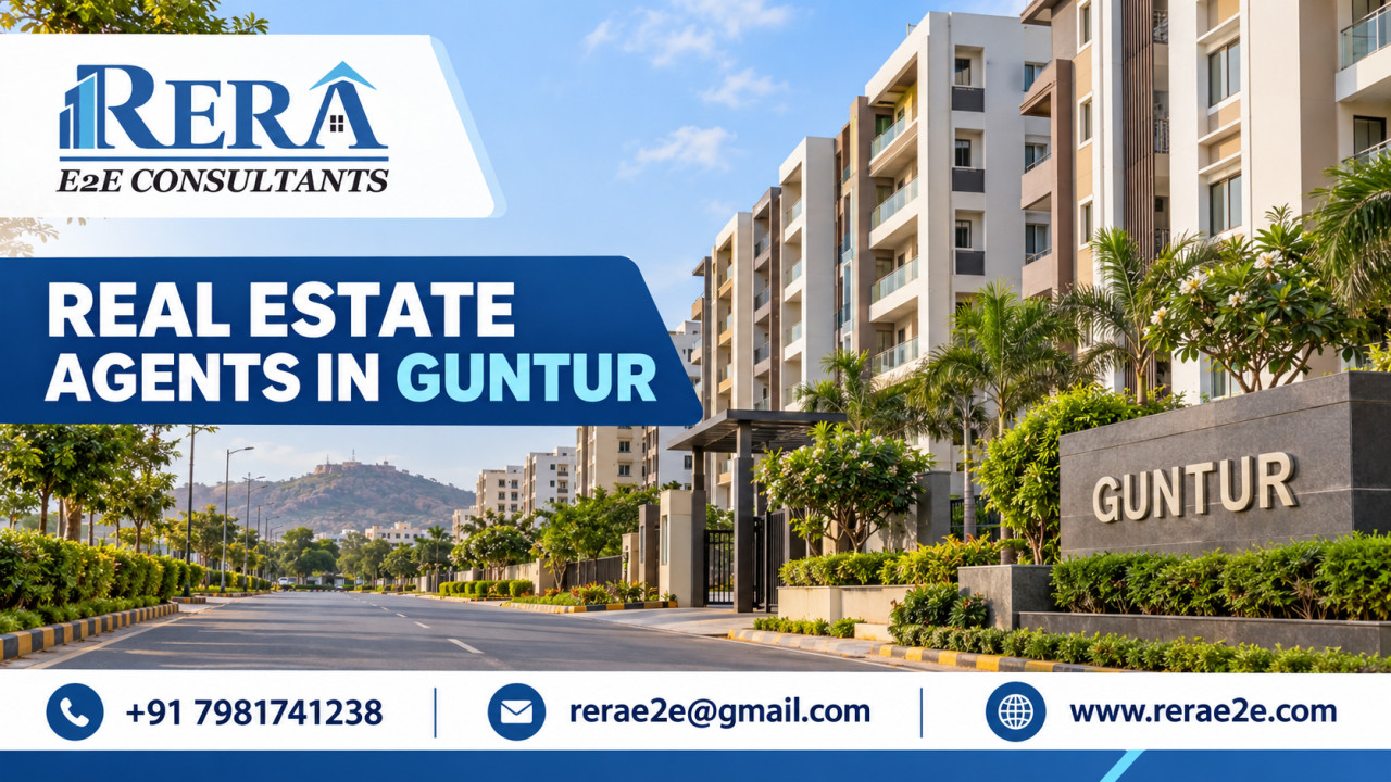 Real Estate Agents in Guntur: Professional Support for Buyers and Sellers
